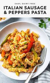 Italian Sausage And Peppers Pasta Dairy Free Simply Whisked Recipe Sausage Pasta Recipes Healthy Sausage And Peppers Pasta Stuffed Peppers