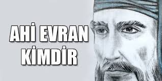 Bu bakımdan türk debbağlarının silsilenâmeleri. Ahi Evran Kimdir Hayati Secdem Bir Dunya Icerik