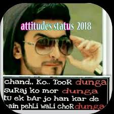 Check spelling or type a new query. All Attitude Status 2018 Hindi Attitude Shayari For Android Apk Download