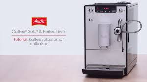 What does milk lack to make it a perfect food? Melitta Solo Perfect Milk Tutorial Kaffeevollautomat Entkalken Youtube