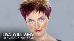 Lisa Williams: Life Among the Dead