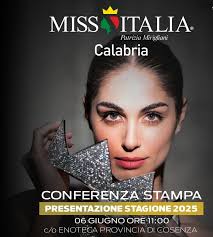 Miss Italia Calabria 2025: al via la nuova edizione del concorso che  celebra la bellezza e l'identità calabrese