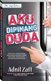 Keluarga yang tidak hanya memperlihatkan hubungan darah emosional. Aku Dipinang Duda By Adnil Zaff