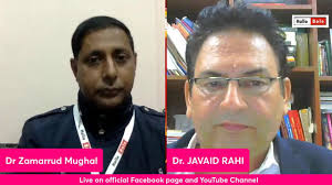Let's talk to Dr Javed Rahi