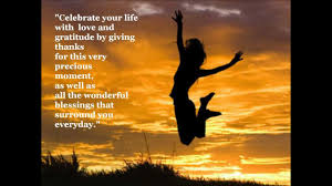 Celebration Of Life Quotes And Sayings 04 Quotesbae
