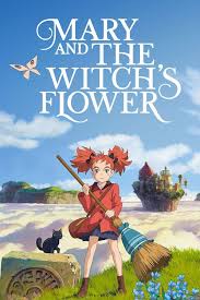 Mary And The Witch S Flower Anime Films Animated Movies Ghibli Movies