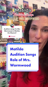 Audition Songs for Miss Warmwood from Matilda