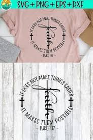 Download 430 Vinyl Faith Ideas In 2021 Christian Shirts Christian Tshirts Jesus Shirts