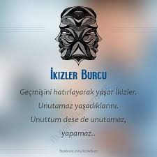 Unutmasini Bilseydim Once Unutmasini Unuturdum Ikizler Burcu Burclar Ikizler