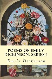 Poems Of Emily Dickinson Series 1 Ebook By Emily Dickinson Rakuten Kobo Emily Dickinson Poetry Emily Dickinson Emily Dickinson Poems