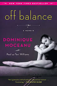 The enablers of larry nassar aly raisman takes the floor sister survivors: Off Balance A Memoir English Edition Ebook Moceanu Dominique Amazon De Kindle Shop