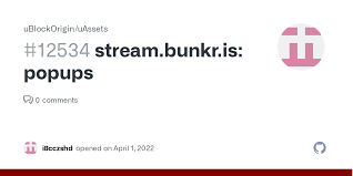 stream.bunkr.is: popups · Issue #12534 · uBlockOrigin/uAssets · GitHub