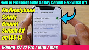 How To Fix Headphone Safety Cannot Be Switch Off On Iphone Ios 14 2 Youtube