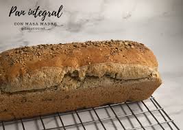 Pan Integral Con Masa Madre Receta De Galu Cocina Receta Masa Madre Comida Sin Tacc Receta Pan Integral