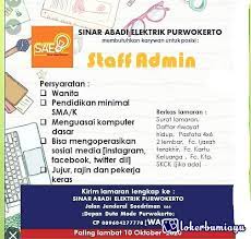 Maybe you would like to learn more about one of these? Info Lowongan Kerja Sinar Abadi Elektrik Purwokerto Terbaru September 2020