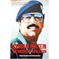 Saddam Hussein. An American Obsession Cockburn Andrew, Cockburn Patrick