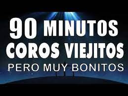 44 Coros Pentecostales Viejitos Pero Muy Bonitos 90 Minutos De Coritos Pentecostales 2 Youtube Coros Viejitos Musica Cristiana Para Escuchar