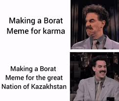 Create your own very nice borat meme using our quick meme generator. Borat Memes Are Very Nice Dankmemes