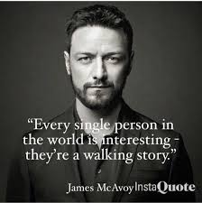 Thank You You Amazing Creation You Understand Human Nature And The Fires Of Life They May Have Walked Thro James Mcavoy James Mcavoy Michael Fassbender Words