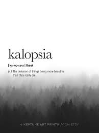 Kalopsia Definition Prints Greek Definition Wall Art Beautiful Definition Quote Prints Modern Definition Poster Inspirational Art Decor Weird Words Definition Quotes Unusual Words