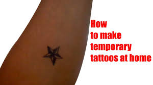 Applying temporary tattoo is an easy process and they last for few couple of days. How To Make Temporary Tattoos At Home Youtube