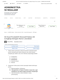 Salah satunya adalah contoh soal latihan ukg teknik otomotif smk online dan juga mapel lainnya mulai dari tingkat sekolah paud, tk, sd, slb, smp, sma dan smk sederajat secara lengkap disini. 50 Soal Produktif Otomotif Kelas Xii Lengkap Dengan Kunci Jawaban Administrasi Ngajar