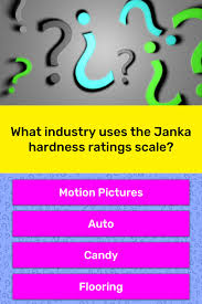 What Industry Uses The Janka Trivia Answers Quizzclub