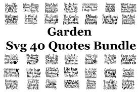 | view 403 garden illustration, images and graphics from +50,000 possibilities. Garden 40 Quotes Bundle Graphic By Svg Huge Creative Fabrica