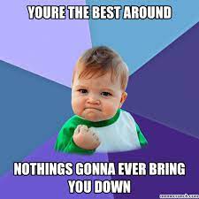 Youre The Best Around