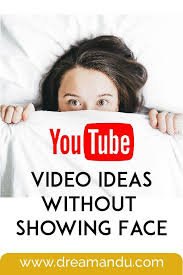 Youtube Video Without Showing Face Youtube Channel Name Ideas Youtube Channel Ideas Youtube Videos