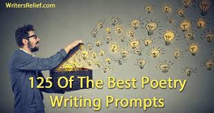 Unique rationale are more attention seeking. 125 Of The Best Poetry Writing Prompts For Poets Writer S Relief Writer S Relief