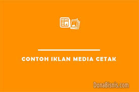 Apa perbedaan iklan, slogan dan poster? 7 Contoh Iklan Media Cetak Beserta Gambarnya Donabisnis