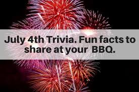Fourth of july trivia questions multiple choice questions: July 4th Trivia Fun Facts To Share At Your Independence Day Bbq Stacyknows