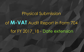 Physical Submission Of M Vat Audit Report In Form 704 For Fy