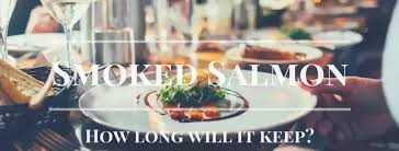 The best way is to smell and look at the smoked salmon: How Long Can Smoked Salmon Keep In The Fridge Before It Spoils Quora