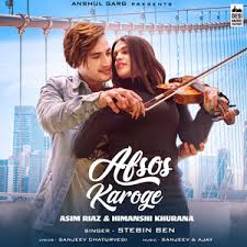 Afsos Karoge Song Afsos Karoge Mp3 Download Afsos Karoge Free Online Afsos Karoge Songs 2020 Hungama
