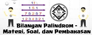 All alphabetic languages have palindromes. Bilangan Palindrom Materi Soal Dan Pembahasan Mathcyber1997