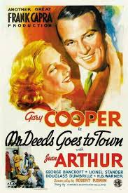 Adam Sandler S Versiob Can T Hold A Candle To This Charmer I Fell In Love With Cooper When I First Saw This Mr Deeds Gary Cooper Jean Arthur
