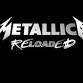 Metallica Reloaded + Support event image