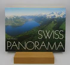 Swiss Panorama by Emil Schulthess, A. J. Lloyd, Pierre and Helene