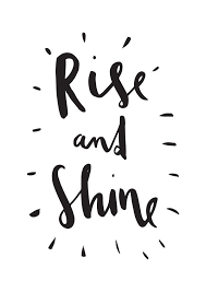 Rise And Shine Print Shine Quotes Typography Quotes Morning Quotes