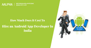 Through this venture, she's produced apps. How Much Does It Cost To Hire An Android App Developer In India