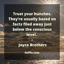 145 Trust Your Instinct Quotes Selffa