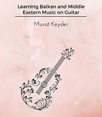 Learning Balkan And Middle Eastern Music On Guitar Pdf Middle Eastern Music Music Chords Learning