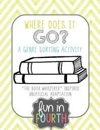 Where Does It Go Genre Sorting Activity Book Whisperer 40 Book Challenge Genre Lessons