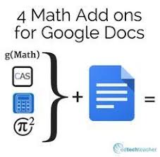 4 Math Add Ons For Google Docs High School Math Learning Math Education Math
