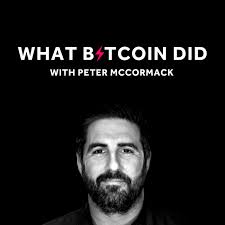 What Bitcoin Did" WTF is Happening in 2020? With Guy Swann, Ben Prentice &  Heavily Armed Clown