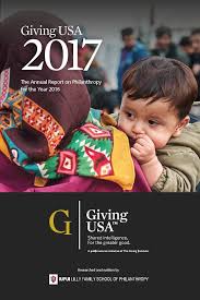 Giving Usa 2017 Total Charitable Donations Rise To New High