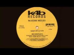 Asking them to remove themselves was met with responses of f#ck you and other derogatory responses. Maydie Myles Keep On Luvin Kingsley S Deep Punch Mix K4b Records 1994 Youtube