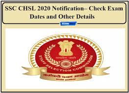 Dates for submission of ssc chsl online applications. Ssc Chsl Recruitment 2020 Notification Out Check Vacancy Exam Dates Here Hindi Examsdaily